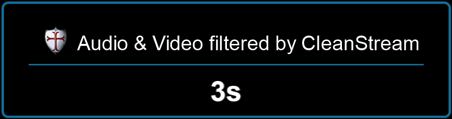 Audio and video filtered by CleanStream with a 3 second countdown